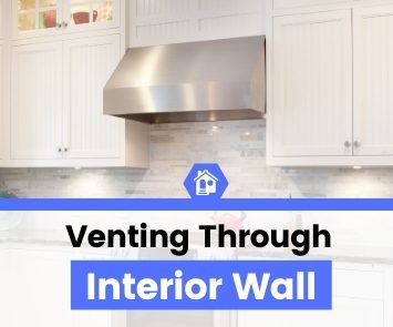 how to vent a range hood on an interior wall how to vent a range hood on an interior wall